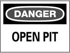 NMC - "Danger - Open Pit", 14" Long x 20" Wide, Rigid Plastic Safety Sign - Rectangle, 0.05" Thick, Use for Accident Prevention - Exact Tooling