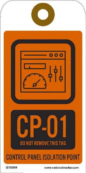 NMC - 6" High x 3" Long, CP - 01 THRU CP - 10 DO NOT REMOVE THIS TAG CONTROL PANEL ISOLATION POINT, English Safety & Facility Energy Isolation Tag - 1 Side, Orange Unrippable Vinyl - Exact Tooling