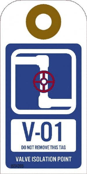 NMC - 4" High x 2" Long, V - 01 THRU V - 10 DO NOT REMOVE THIS TAG VALVE ISOLATION POINT, English Safety & Facility Energy Isolation Tag - 1 Side, Blue Unrippable Vinyl - Exact Tooling