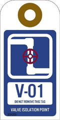 NMC - 4" High x 2" Long, V - 01 THRU V - 10 DO NOT REMOVE THIS TAG VALVE ISOLATION POINT, English Safety & Facility Energy Isolation Tag - 1 Side, Blue Unrippable Vinyl - Exact Tooling