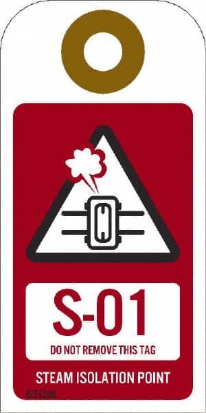 NMC - 4" High x 2" Long, S - 01 THRU S - 10 DO NOT REMOVE THIS TAG STEAM ISOLATION POINT, English Safety & Facility Energy Isolation Tag - 1 Side, Red Unrippable Vinyl - Exact Tooling