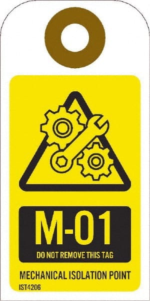 NMC - 4" High x 2" Long, M - 01 THRU M - 10 DO NOT REMOVE THIS TAG MECHANICAL ISOLATION POINT, English Safety & Facility Energy Isolation Tag - 1 Side, Yellow Unrippable Vinyl - Exact Tooling