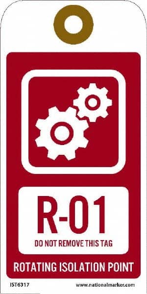 NMC - 6" High x 3" Long, R - 01 THRU R - 10 DO NOT REMOVE THIS TAG ROTATING ISOLATION POINT, English Safety & Facility Energy Isolation Tag - 1 Side, Red Unrippable Vinyl - Exact Tooling