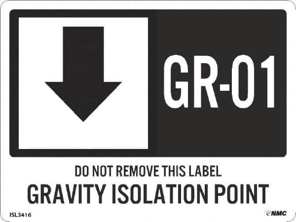NMC - Energy Isolation Label - Legend: GR - 01 THRU GR - 10 DO NOT REMOVE THIS TAG GRAVITY ISOLATION POINT, English, White, 4" Long x 3" High, Sign Muscle Finish - Exact Tooling