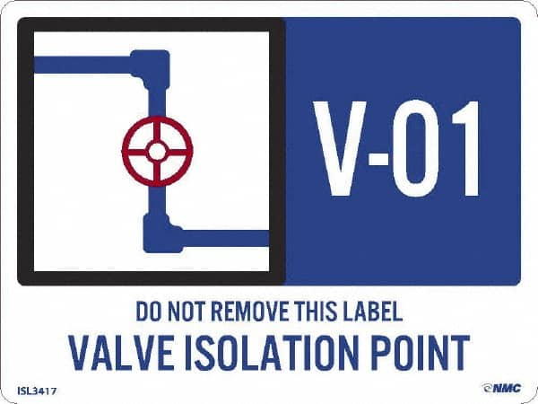 NMC - Energy Isolation Label - Legend: V - 01 THRU V - 10 DO NOT REMOVE THIS TAG VALVE ISOLATION POINT, English, Blue, 4" Long x 3" High, Sign Muscle Finish - Exact Tooling