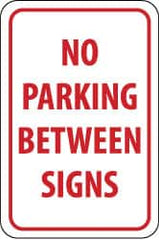 NMC - "No Parking Between Signs", 12" Wide x 18" High, Aluminum No Parking & Tow Away Signs - 0.063" Thick, Red on White, Rectangle, Post Mount - Exact Tooling