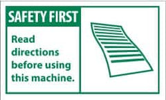 NMC - Accident Prevention Label, Header: SAFETY FIRST - Legend: Safety First - Read Directions Before Using This Machine, English, Green & White, 5" Long x 3" High, Sign Muscle Finish - Exact Tooling