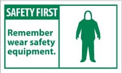 NMC - Accident Prevention Label, Header: SAFETY FIRST - Legend: Safety First - Remember - Wear Safety Equipment, English, Green & White, 5" Long x 3" High, Sign Muscle Finish - Exact Tooling