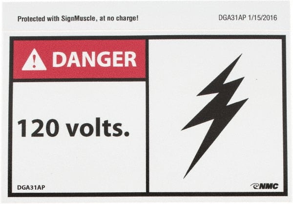 NMC - Accident Prevention Label, Header: DANGER - Legend: Danger - 120 Volts, English, Red, Black & White, 5" Long x 3" High, Sign Muscle Finish - Exact Tooling