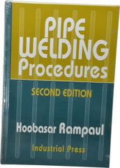 Industrial Press - Pipe Welding Procedures Publication, 2nd Edition - by Hoosbasar Rampaul, Industrial Press, 1973 - Exact Tooling
