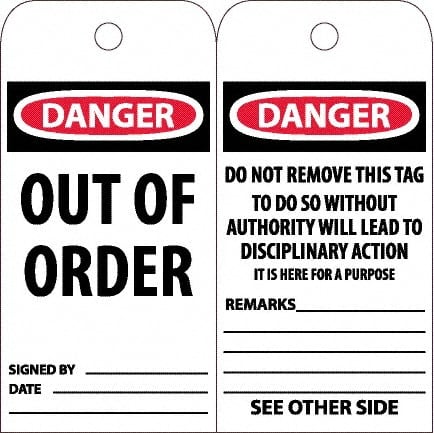NMC - 6" High x 3" Long, DANGER - OUT OF ORDER, English Safety & Facility Accident Prevention Tag - Tag Header: Danger, 2 Sides, White Poly - Exact Tooling