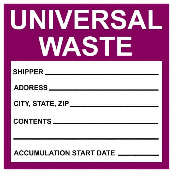 NMC - Universal Label - Legend: Universal Waste - Shipper__________ Address____ City,State,Zip____ Contents________ Accumulation Start Date ______, English, Purple & Black, 6" Long x 6" High, Sign Muscle Finish - Exact Tooling
