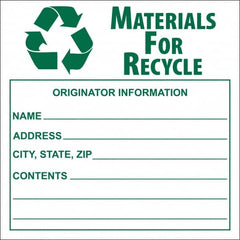 NMC - Universal Label - Legend: Materials for Recycle - Originator Information - Name _____, Address _____, City, State, Zip _____, Contents _______, English, Green, 6" Long x 6" High, Sign Muscle Finish - Exact Tooling