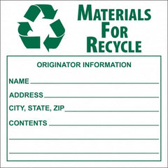 NMC - Universal Label - Legend: Materials for Recycle - Originator Information - Name _____, Address _____, City, State, Zip _____, Contents _______, English, Green, 6" Long x 6" High, Sign Muscle Finish - Exact Tooling
