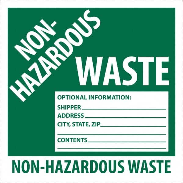 NMC - Non-Hazardous Materials Label - Legend: Non-Regulated Waste Optional Information: Shipper___, Address___, City, State, Zip___, Contents___, English, Green, 6" Long x 6" High, Sign Muscle Finish - Exact Tooling
