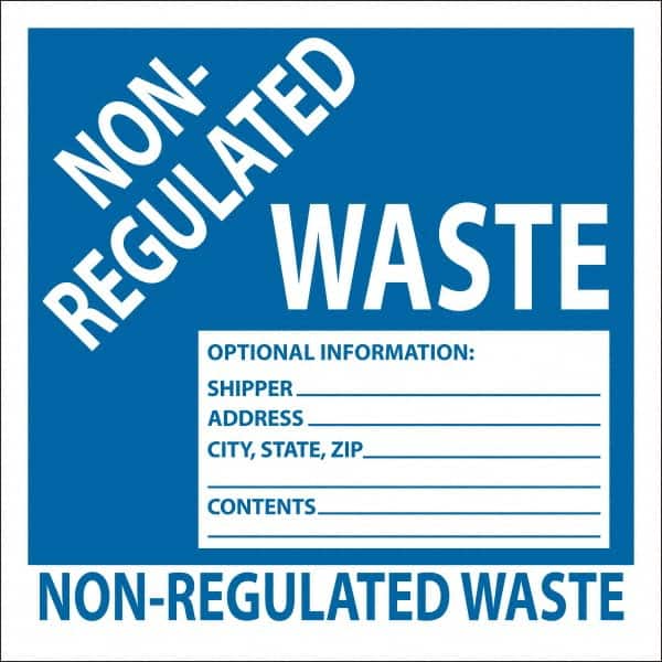 NMC - Non-Hazardous Materials Label - Legend: Non-Regulated Waste Optional Information: Shipper___, Address___, City, State, Zip___, Contents___, English, Blue, 6" Long x 6" High, Sign Muscle Finish - Exact Tooling