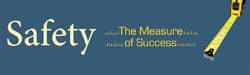 NMC - Safety - The Measure of Success, 120 Inch Long x 36 Inch High, Safety Banner - Polyethylene, English, Printed on 1 Side - Exact Tooling