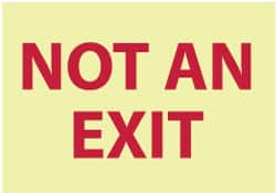 NMC - "Not an Exit", 7" Long x 10" Wide, Aluminum Safety Sign - Rectangle, 0.04" Thick, Use for Security & Admittance - Exact Tooling