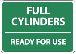 NMC - "Full Cylinders - Ready for Use", 14" Long x 10" Wide, Rigid Plastic Safety Sign - Rectangle, 0.05" Thick, Use for Accident Prevention - Exact Tooling