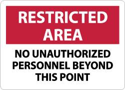 NMC - "Restricted Area - No Unauthorized Personnel Beyond This Point", 10" Long x 14" Wide, Aluminum Safety Sign - Rectangle, 0.04" Thick, Use for Security & Admittance - Exact Tooling