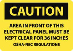 NMC - "Caution - Area in Front of This Electrical Panel Must Be Kept Clear for 36 Inches - OSHA-NEC Regulations", 7" Long x 10" Wide, Aluminum Safety Sign - Rectangle, 0.04" Thick, Use for Accident Prevention - Exact Tooling