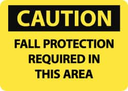 NMC - "Caution - Fall Protection Required in This Area", 10" Long x 14" Wide, Pressure-Sensitive Vinyl Safety Sign - Rectangle, 0.004" Thick, Use for Accident Prevention - Exact Tooling