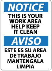 NMC - "Notice - This Is Your Work Area - Help Keep It Clean", 14" Long x 10" Wide, Rigid Plastic Safety Sign - Rectangle, 0.05" Thick, Use for Accident Prevention - Exact Tooling