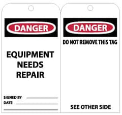 NMC - 3" High x 6" Long, DANGER - EQUIPMENT NEEDS REPAIR, English Safety & Facility Lockout Tag - Tag Header: Danger, 2 Sides, Black, Red & White Unrippable Vinyl - Exact Tooling