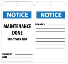 NMC - 3" High x 6" Long, NOTICE - MAINTENANCE DONE, English Safety & Facility Lockout Tag - Tag Header: Notice, 2 Sides, Black, White & Blue Unrippable Vinyl - Exact Tooling