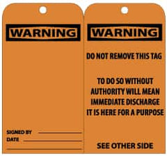 NMC - 3" High x 6" Long, Warning, English Safety & Facility Lockout Tag - Tag Header: Warning, 2 Sides, Black & Orange Unrippable Vinyl - Exact Tooling