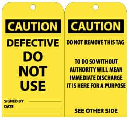 NMC - 3" High x 6" Long, CAUTION - DEFECTIVE - DO NOT USE, English Safety & Facility Lockout Tag - Tag Header: CAUTION, 2 Sides, Black & Yellow Unrippable Vinyl - Exact Tooling