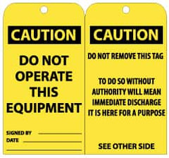 NMC - 3" High x 6" Long, CAUTION - DO NOT OPERATE THIS EQUIPMENT, English Safety & Facility Lockout Tag - Tag Header: CAUTION, 2 Sides, Black & Yellow Unrippable Vinyl - Exact Tooling