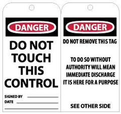 NMC - 3" High x 6" Long, DANGER - DO NOT TOUCH THIS CONTROL, English Safety & Facility Lockout Tag - Tag Header: Danger, 2 Sides, Black, Red & White Unrippable Vinyl - Exact Tooling