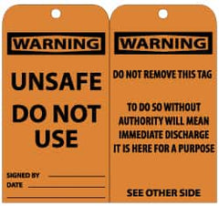 NMC - 3" High x 6" Long, WARNING - UNSAFE DO NOT USE, English Safety & Facility Lockout Tag - Tag Header: Warning, 2 Sides, Black & Orange Unrippable Vinyl - Exact Tooling