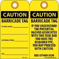 NMC - 3" High x 6" Long, CAUTION - BARRICADE TAG, English Safety & Facility Accident Prevention Tag - Tag Header: CAUTION, 2 Sides, Black & Yellow Unrippable Vinyl - Exact Tooling