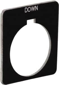 Schneider Electric - Square, Plastic Legend Plate - Down - Black Background, White Letters, 1.22 Inch Hole Diameter, 1-3/4 Inch Square - Exact Tooling