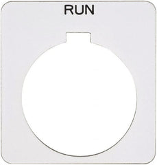 Schneider Electric - Square, Plastic Legend Plate - Run - White Background, Black Letters, 1.22 Inch Hole Diameter, 1-3/4 Inch Square - Exact Tooling