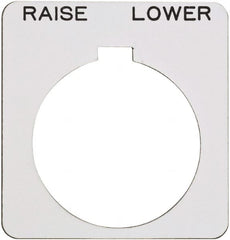 Schneider Electric - Square, Plastic Legend Plate - Raise-Lower - White Background, Black Letters, 1.22 Inch Hole Diameter, 1-3/4 Inch Square - Exact Tooling