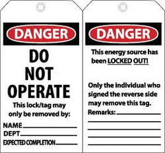 NMC - 3" High x 6" Long, DANGER - DO NOT OPERATE - THIS LOCK/TAG MAY ONLY BE REMOVED BY: NAME___ DEPT___ EXPECTED COMPLETION___, English Safety & Facility Lockout Tag - Tag Header: Danger, 2 Sides, Black, Red & White Unrippable Vinyl - Exact Tooling