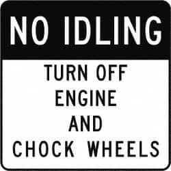 NMC - "No Idling Turn Off Engines and Chock Wheels", 24" Long x 24" Wide, Aluminum Safety Sign - Use for Workplace/Safety - Exact Tooling