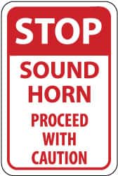 NMC - "Stop - Sound Horn - Proceed with Caution", 12" Wide x 18" High, Aluminum Stop & Yield Signs - 0.063" Thick, Red on White, Rectangle, Post Mount - Exact Tooling