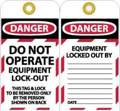 NMC - 3" High x 6" Long, DANGER - DO NOT OPERATE - EQUIPMENT LOCK-OUT - THIS TAG & LOCK TO BE REMOVED ONLY BY THE PERSON SHOWN ON BACK, English Safety & Facility Lockout Tag - Tag Header: Danger, 2 Sides, Black, Red & White Unrippable Vinyl - Exact Tooling