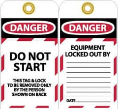 NMC - 3" High x 6" Long, DANGER - DO NOT START - THIS TAG & LOCK TO BE REMOVED ONLY BY THE PERSON SHOWN ON BACK, English Safety & Facility Lockout Tag - Tag Header: Danger, 2 Sides, Black, Red & White Unrippable Vinyl - Exact Tooling