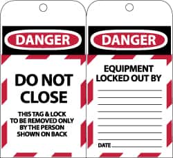 NMC - 3" High x 6" Long, DANGER - DO NOT CLOSE - THIS TAG & LOCK TO BE REMOVED ONLY BY THE PERSON SHOWN ON BACK, English Safety & Facility Lockout Tag - Tag Header: Danger, 2 Sides, Black, Red & White Synthetic Paper - Exact Tooling
