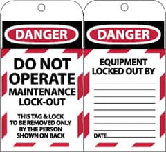 NMC - 3" High x 6" Long, DANGER - DO NOT OPERATE - MAINTENANCE LOCK OUT - THIS TAG & LOCK TO BE REMOVED ONLY BY THE PERSON SHOWN ON BACK, English Safety & Facility Lockout Tag - Tag Header: Danger, 2 Sides, Black, Red & White Synthetic Paper - Exact Tooling