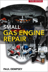 McGraw-Hill - SMALL GAS ENGINE REPAIR Handbook, 3rd Edition - by Paul Dempsey, McGraw-Hill, 2008 - Exact Tooling