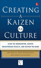McGraw-Hill - CREATING A KAIZEN CULTURE Handbook, 1st Edition - by Jon Miller, Mike Wroblewski & Jaime Villafuerte, McGraw-Hill, 2013 - Exact Tooling
