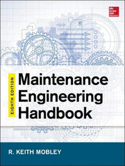 McGraw-Hill - MAINTENANCE ENGINEERING HANDBOOK - by Keith Mobley, Lindley Higgins & Darrin Wikoff, McGraw-Hill, 2014 - Exact Tooling