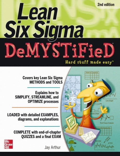 McGraw-Hill - LEAN SIX SIGMA DEMYSTIFIED Handbook, 2nd Edition - by Jay Arthur, McGraw-Hill, 2010 - Exact Tooling