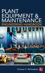 McGraw-Hill - PLANT EQUIPMENT AND MAINTENANCE ENGINEERING HANDBOOK - by Duncan Richardson, McGraw-Hill, 2014 - Exact Tooling